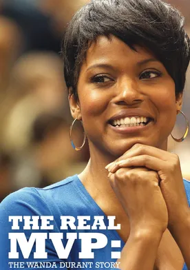 Poster The Real MVP: The Wanda Durant Story