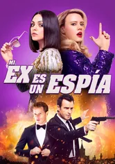 Poster Mi ex es un espía