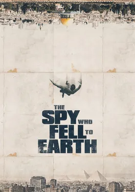 Poster de The Spy Who Fell to Earth