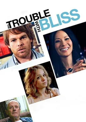 Poster The Trouble with Bliss