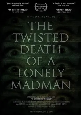 Poster The Twisted Death of a Lonely Madman