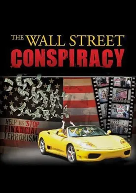 Poster The Wall Street Conspiracy