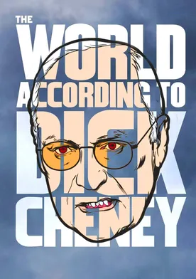 Poster The World According to Dick Cheney