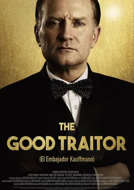 Poster The good traitor (El embajador Kauffmann)