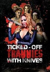 Poster Ticked-Off Trannies with Knives