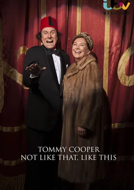 Poster Tommy Cooper: Not Like That, Like This