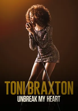 Poster Toni Braxton: Unbreak My Heart