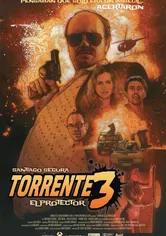 Poster Torrente 3: El protector