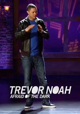 Poster Trevor Noah: Afraid of the Dark