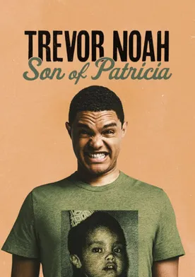 Poster Trevor Noah: Son of Patricia