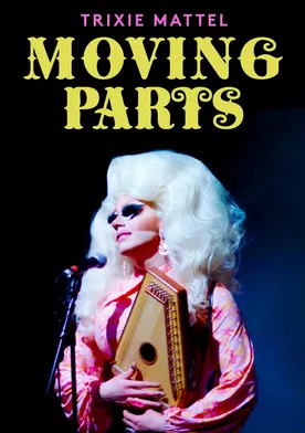 Poster Trixie Mattel: Moving Parts