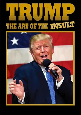 Poster Trump: The Art of the Insult