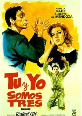 Poster de Tú y yo somos tres