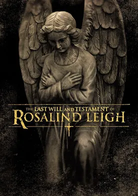 Poster de Última voluntad y testamento de Rosalind Leigh