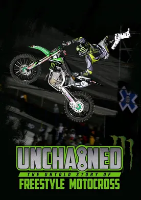 Poster Unchained: The Untold Story of Freestyle Motocross