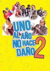 Poster Uno al año no hace daño 2