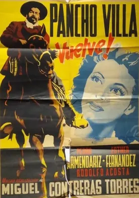 Poster Vuelve Pancho Villa