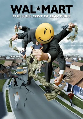 Poster de Wal-Mart: The High Cost of Low Price