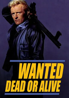 Poster Wanted: Dead or Alive