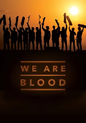 Poster We Are Blood