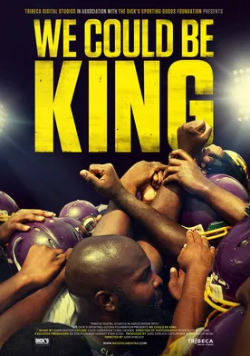 Poster We Could Be King