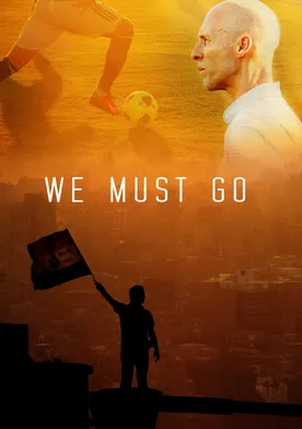 Poster We Must Go