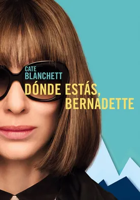 Poster Where'd You Go, Bernadette