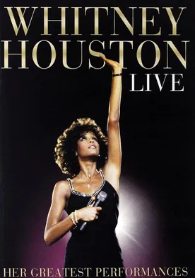 Poster Whitney Houston Live: Her Greatest Performances