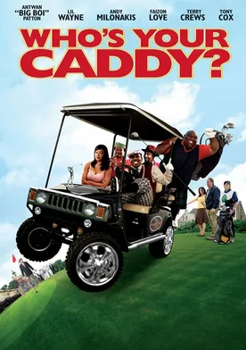 Poster Who's Your Caddy?