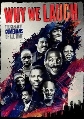 Poster Why We Laugh: Black Comedians on Black Comedy