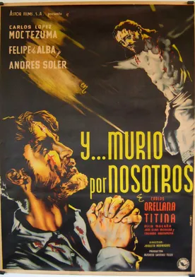 Poster ¡... Y murío por nosotros!