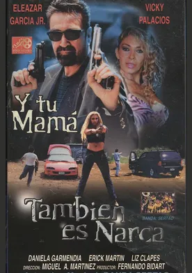 Poster Y tu mamá... también es narca