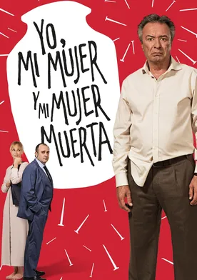 Poster Yo, mi mujer y mi mujer muerta