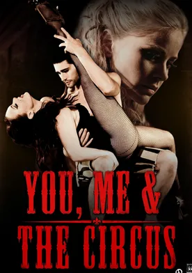 Poster You, Me & The Circus