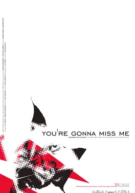 Poster You're Gonna Miss Me