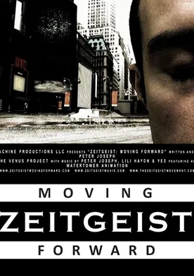 Poster de Zeitgeist: Moving Forward
