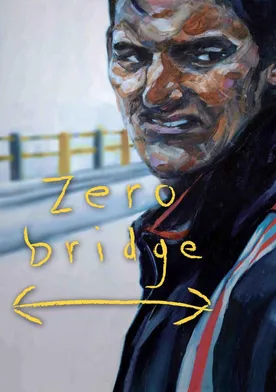 Poster Zero Bridge