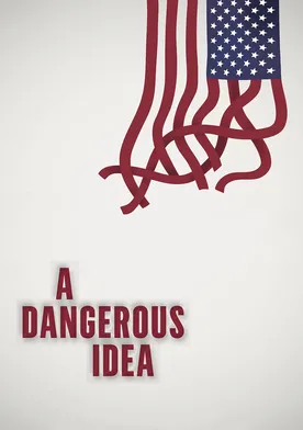 Poster A Dangerous Idea