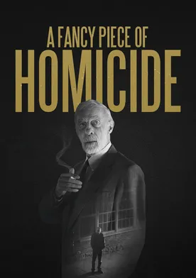 Poster A Fancy Piece of Homicide