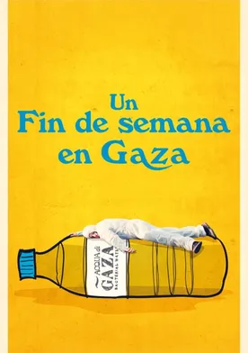 Poster A Gaza Weekend