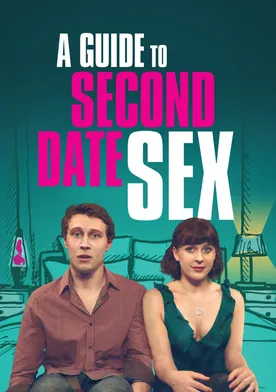 Poster A Guide to Second Date Sex