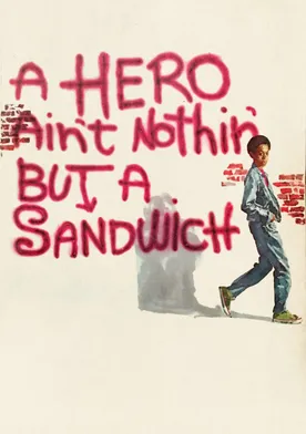 Poster A Hero Ain't Nothin' But a Sandwich