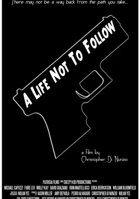 Poster A Life Not to Follow