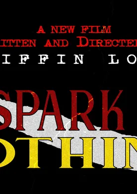 Poster A Spark in Nothing