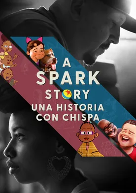 Poster A Spark Story: Una historia con chispa