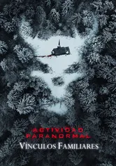 Poster de Actividad paranormal: Vínculos familiares