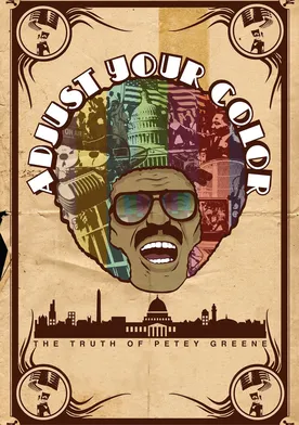 Poster Adjust Your Color: The Truth of Petey Greene