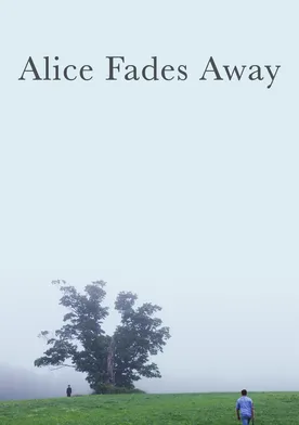 Poster Alice Fades Away