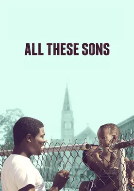 Poster All These Sons