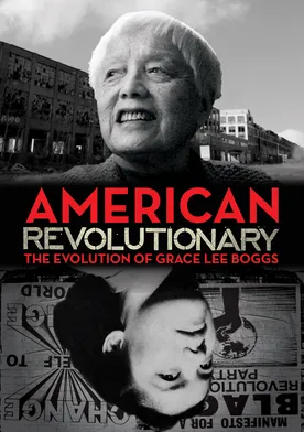 Poster American Revolutionary: The Evolution of Grace Lee Boggs